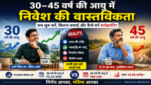 Reality of SIP Investment in 30 vs 45 of age