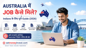 Australia में नौकरी कैसे पाएं – Work Visa, Salary, Top Jobs और कमाई की जानकारी 2026